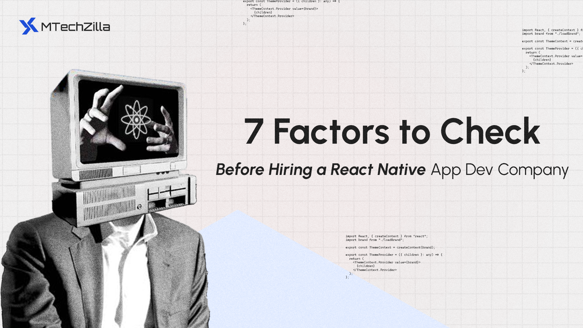 7 Factors to Look for Before Choosing a React Native App Development Company